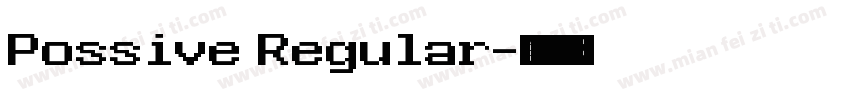 Possive Regular字体转换